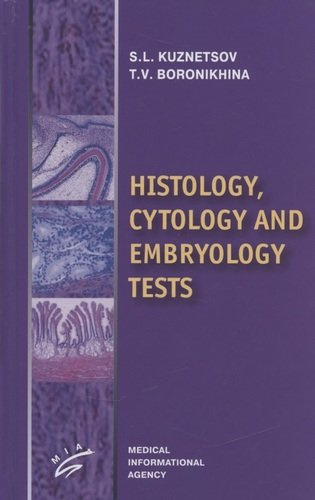 Histology, cytology and embryology tests
